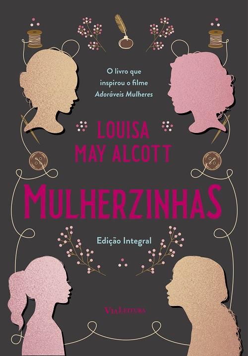 Conheça Mulherzinhas, livro que inspirou o filme mais aguardado da Sony Pictures para 2020