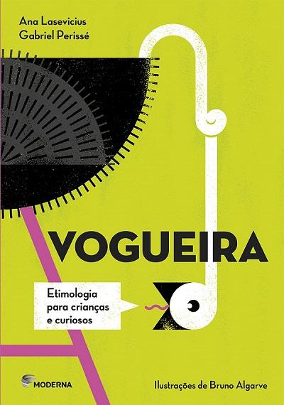 Moderna lança três livros para ensinar significado e origem das palavras