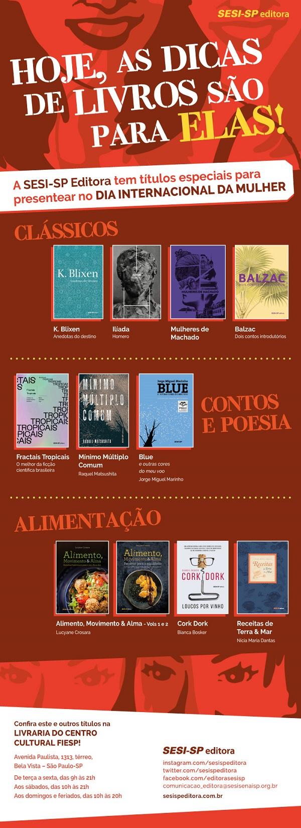 Hoje, as dicas de livros são para elas!