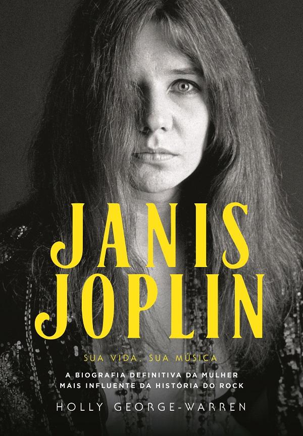 Biografia definitiva de Janis Joplin chega ao Brasil no ano 50 de sua morte