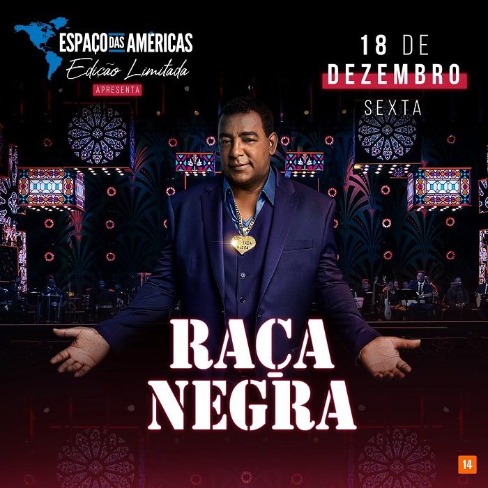 Espaço das Américas recebe mega-show do Raça Negra