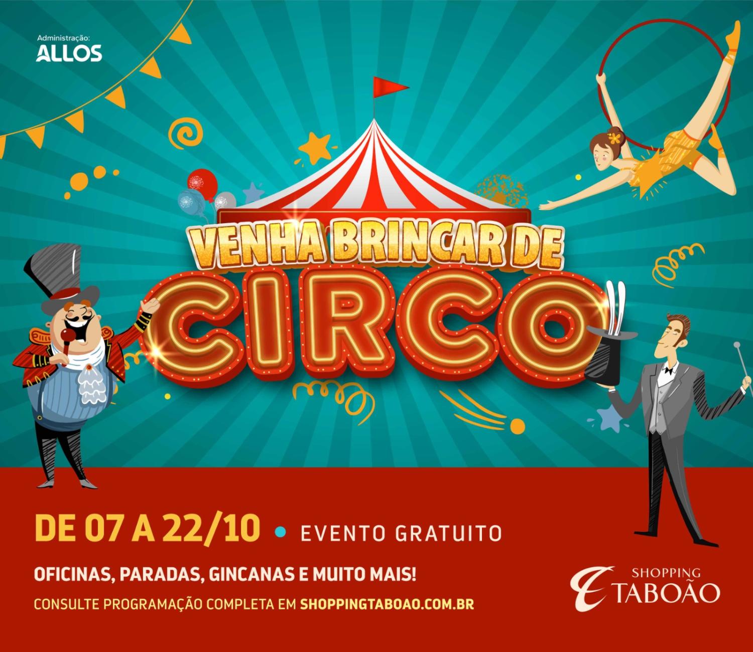 Brincando de circo no Shopping Taboão: atividades gratuitas e especiais para o mês da criança trazem diversão e aventura