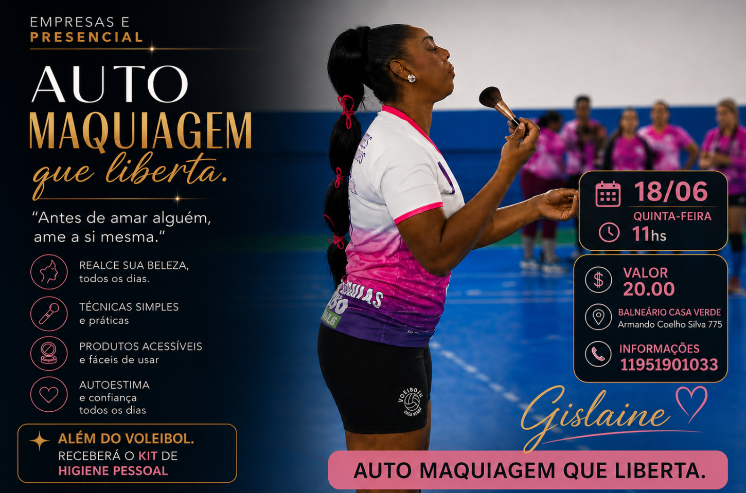 Auto Maquiagem que Liberta promove autoestima e cuidados pessoais para mulheres na Casa Verde